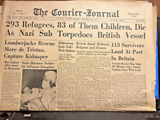 1940 THE COURIER JOURNAL WW 2 NEWSPAPER NAZI SUB TORPEDOES BRITISH VESSEL picture