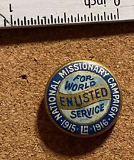 VINTAGE NATIONAL MISSIONARY CAMPAIGN WWI PIN BACK BUTTON RELIGION WOLRD WAR picture