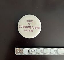 Vintage Pinback Button - 'I Visited the William A. Irvin, Duluth MN' - Minnesota picture