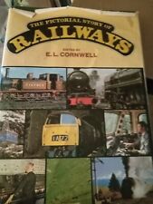 The Pictorial Story of Railways E.L.Cornwell 1974 picture