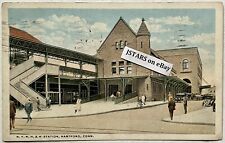 1917 HARTFORD, CT, NYNH&H RAILWAY RAILROAD PASSENGER STATION DEPOT POSTCARD picture