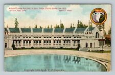 1909 Alaska Yukon Pacific Exposition Manufacturers Building Vintage Postcard picture