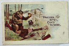 Pressed For Time Can’t Write. Bear Attacks, Man Cartoon. Funny Vintage Postcard picture