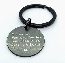 I LOVE YOU... BUT THAT D*CK SURE IS A BONUS KEYCHAIN Black Dirty Funny Keyring picture
