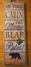 IN THIS CABIN MAMA BEAR RULES Lodge Sign Paw Print Camping Wood Plank Home Decor picture