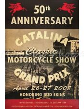 Catalina Grand Prix Bud Ekins 2008 Triumph BSA Norton BMW  Motorcycle Poster I picture