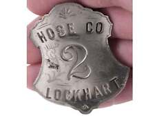 c1880's Lockhart Texas Fire Department Badge Hose Co 2 picture