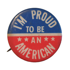 VTG I'm Proud to be an American Patriotic Pinback Button USA  Red White and Blue picture