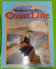NEW BOOK SOUTHERN PACIFIC'S COAST LINE JOHN R SIGNOR picture
