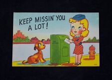 Rare Old Vintage Keep Missin' You A Lot Linen Postcard picture