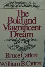 Early America The Bold And Magnificent Dream 1492-1815 Reference Book picture