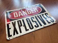 Vintage/Antique Danger Explosives Metal Sign (14”x10”) picture