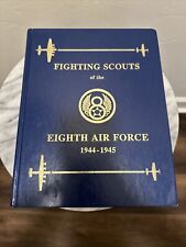 Fighting Scouts Of The Eighth 8th Air Force Book WWII picture