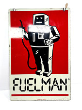 vtg Original Fuelman Gas Station fuel Advertising Sign 24x16 Double Sided robot picture