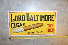 VINTAGE LORD BALTIMORE  6 CENTS CIGARS PAPER WINDOW SIGN 7