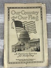 Presbyterian Our Country Our Flag 1917 A Patriotic Service For Rally Day Program picture