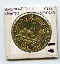 1.00 Token from the Exchange Club Casino Beatty Nevada OC 1998 picture