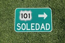 SOLEDAD, California Highway 101 route road sign 12