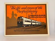 The Life & Times of the Pacific Electric picture