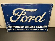 NEW Ford Authorized Service Station Metal Tin Sign picture