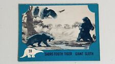 1961 Nu Card Dinosaur Series #59 EX-MT SABRE-TOOTH TIGER GIANT SLOTH picture