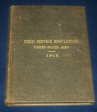 ORIGINAL 1914 WAR DEPARTMENT U.S. ARMY FIELD SERVICE REGULATIONS BOOK picture
