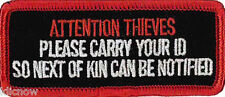 Attention Thieves Embroidered Patch 8cm x 3.5cm (3