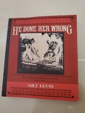 He Done Her Wrong: The Great American Novel (with No Words) by Milt Gross VGC picture