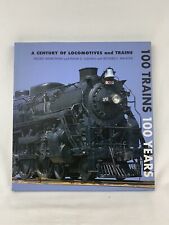 100 Trains 100 Years: A Century of Locomotives and Trains Hardcover – March 2000 picture