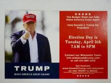 2016 DONALD TRUMP FOR PRESIDENT : WISCONSIN PRIMARY CAMPAIGN Picture Card (1) picture
