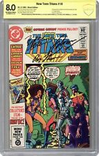 New Teen Titans #16 CBCS 8.0 SS Wolfman/Conway/Thomas 1982 23-0B0CC15-018 picture