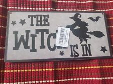 The Witch Is In Hanging Plaque picture