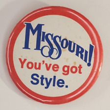 Vintage MISSOURI You've Got Style Cello Pinback Button picture