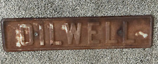 Vintage OIL WELL Sign  EMBOSSED STEEL- Texas Panhandle Display-DERRICK Gas Drill picture