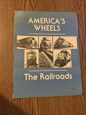 America's Wheels: The Railroads with 6 reprint Photographs (1983) Paperback picture