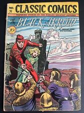 Classic Comics #31 ORIGINAL Edition Black Arrow Gilberton 1946 3.0~ picture