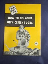 1955 SAKRETE PROJECT BOOK - HOW TO DO YOUR OWN CEMENT JOBS - 35 Cents picture