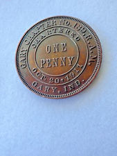 Masonic Penny Token:Gary Chapter No.139, R.A.M.- Gary ,IND.-Chartered 10/20/1911 picture