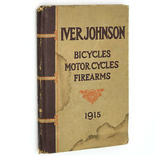 Iver Johnson 1915 catalog  - Bicycles Motor Cycles Firearems motorcycles Antique picture