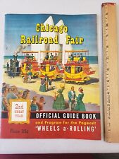 1949 Original CHICAGO RAILROAD FAIR Guidebook & Program WHEELS a-ROLLING Trains picture