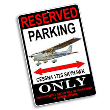 Cessna 172S Skyhawk Airplane Reserved Parking Only 8x12 In Aluminum Sign picture