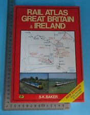 Rail Atlas Great Britain & Ireland S. K. Baker Hardback Sixth Edition 6Th 1990 picture