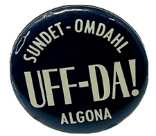 Vintage Sundet Omdahl Insurance Agency UFF-DA Algona IA Iowa Button Pin Pinback picture