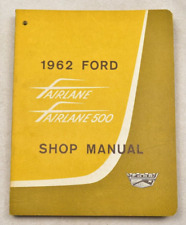 1962 FORD FAIRLANE & FAIRLANE 500 SERVICE / SHOP MANUAL picture