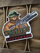 “Only YOU Can Prevent Terrorism” Familiar Bear Vinyl Sticker by Dback Designs picture