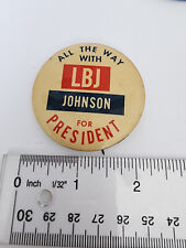 Vintage All the Way with LBJ Johnson for President Political Pin Pinback picture