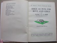 1950 DOGS AS PETS FOR BOYS AND GIRLS C.E.G. Hope Junior Teach Yourself Book picture