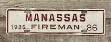1986 Manassas Virginia Fireman License Plate Town Tag Topper Retro Firefighter picture