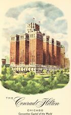 The Conrad Hilton - Chicago, Illinois Vintage Postcard picture