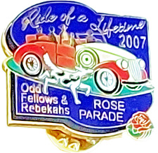Rose Parade 2007 Odd Fellows & Rebekahs Ride of a Lifetime 118th TOR Lapel Pin picture